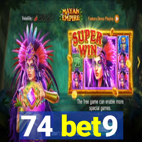 74 bet9